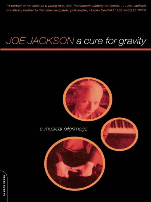 Title details for A Cure For Gravity by Joe Jackson - Wait list